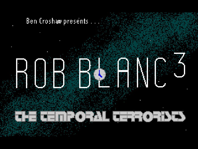 Rob Blanc 3: The Temporal Terrorists
